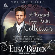 A Rescued from Ruin Collection: Volume Three