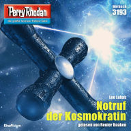 Perry Rhodan 3193: Notruf der Kosmokratin: Perry Rhodan-Zyklus 