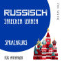 Russisch sprechen lernen (Sprachkurs für Anfänger)