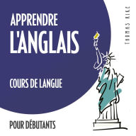 Apprendre l'anglais (cours de langue pour débutants)