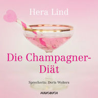 Die Champagner-Diät (Abridged)