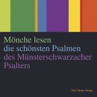 Mönche lesen die schönsten Psalmen des Münsterschwarzacher Psalters (Abridged)