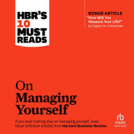 HBR's 10 Must Reads on Managing Yourself (with bonus article 