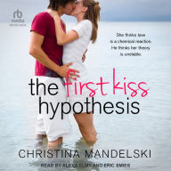 The First Kiss Hypothesis