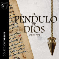 El péndulo de Dios - Dramatizado