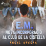 E.M. Nova incorporació al club de la cistella