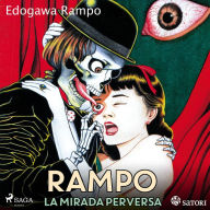 Rampo, la mirada perversa