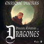 Dulces, espadas y dragones