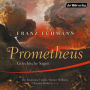 Prometheus: Griechische Sagen (Abridged)