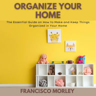 Organize Your Home