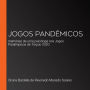 Jogos Pandêmicos: memórias de uma psicóloga nos Jogos Paralímpicos de Tóquio 2020 (Abridged)