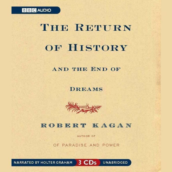 The Return of History and the End of Dreams