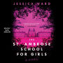 The St. Ambrose School for Girls