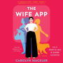 The Wife App: A Novel