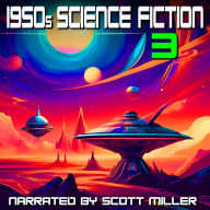 1950s Science Fiction 3 - 20 Science Fiction Short Stories From the 1950s