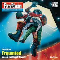 Perry Rhodan 1850: Traumtod: Perry Rhodan-Zyklus 