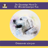 De Geweldige Hond En De Wonderbaarlijke Kat