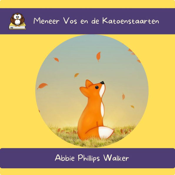 Meneer Vos en de Katoenstaarten