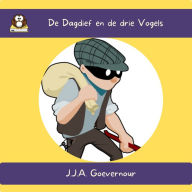 De Dagdief en de drie Vogels