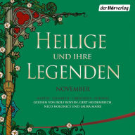 Heilige und ihre Legenden: November: Martin - Elisabeth - Gregorius - Andreas (Abridged)