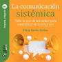 GuíaBurros: La comunicación sistémica: Todo lo que debes saber para comunicar en la empresa