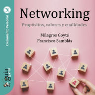 GuíaBurros: Networking: Propósitos, valores y cualidades