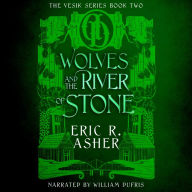 Wolves and the River of Stone