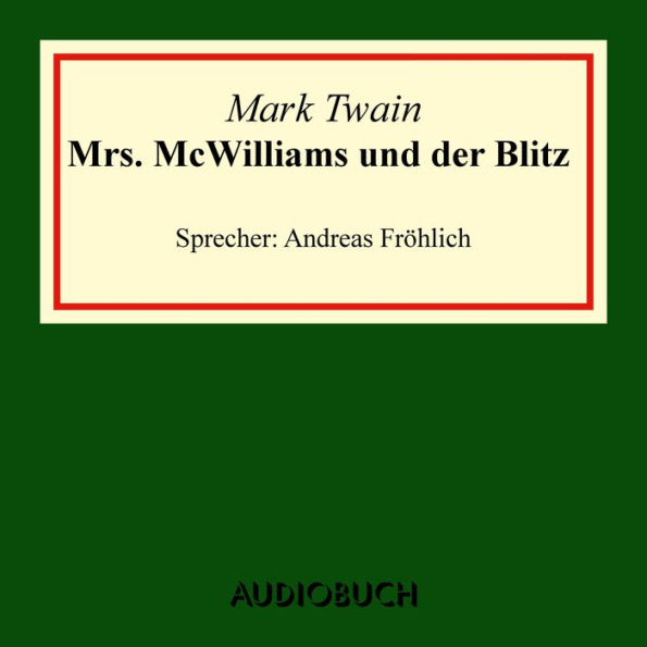 Mrs. Mc Williams und der Blitz