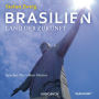 Brasilien: Land der Zukunft (Abridged)