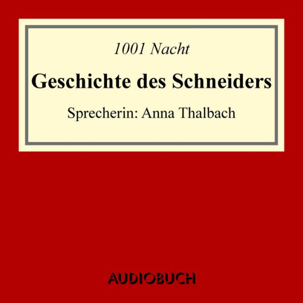 Geschichte des Schneiders (mit der Geschichte des Barbiers)