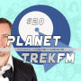 Planet Trek fm #20 - Die ganze Welt von Star Trek: Star Trek: Discovery - Rückblick auf die erste und Erwartungen für die zweite Staffel (Abridged)