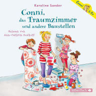 Conni & Co 15: Conni, das Traumzimmer und andere Baustellen (Abridged)