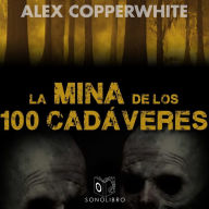 La mina de los cien cadáveres - dramatizado