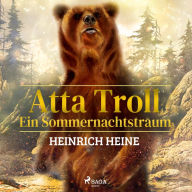 Atta Troll - Ein Sommernachtstraum