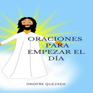 Oraciones Para Empezar El Día