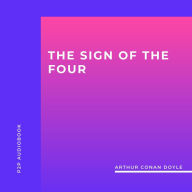 Sign of the Four, The (Unabridged)