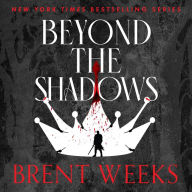 Beyond the Shadows (Night Angel Trilogy #3)