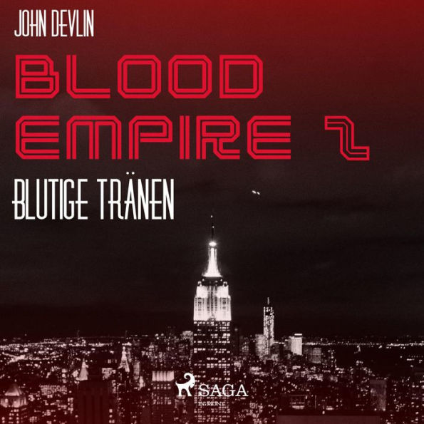 Blood Empire, 2: Blutige Tränen (Ungekürzt)