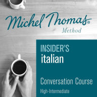 Insider's Italian (Michel Thomas Method) audiobook - Full course: Learn Italian with the Michel Thomas Method