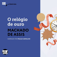 O relógio de ouro (Abridged)