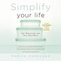 Simplify Your Life: Get Organized and Stay That Way