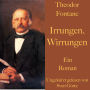 Theodor Fontane: Irrungen, Wirrungen: Ein Roman - ungekürzt gelesen