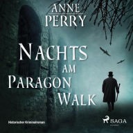 Nachts am Paragon Walk - Historischer Kriminalroman