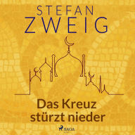 Das Kreuz stürzt nieder