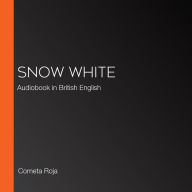 Snow White: Audiobook in British English