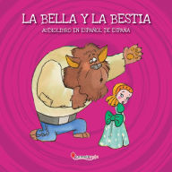 La bella y la bestia: Audiolibro en español de España