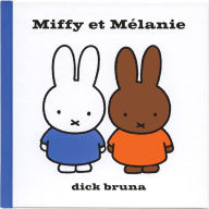 Miffy et Mélanie (Abridged)