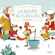 La Soupe au Caillou (Abridged)