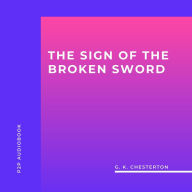 Sign of the Broken Sword, The (Unabridged)