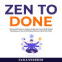 Zen To Done